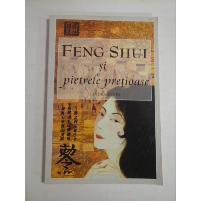FENG SHUI SI PIETRELE PRETIOASE - SANDRA KYNES FENG SHUI SI PIETRELE PRETIOASE - SANDRA KYNES